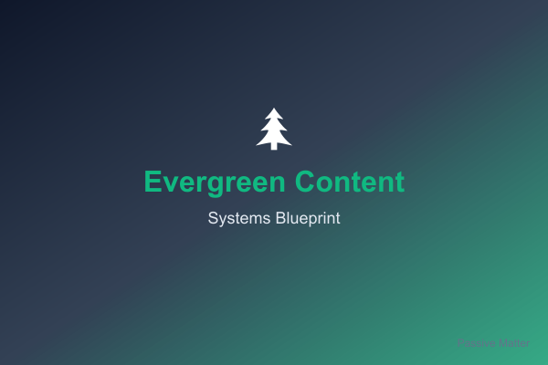 Evergreen Content Systems Blueprint Cover